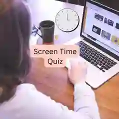 screen time quiz